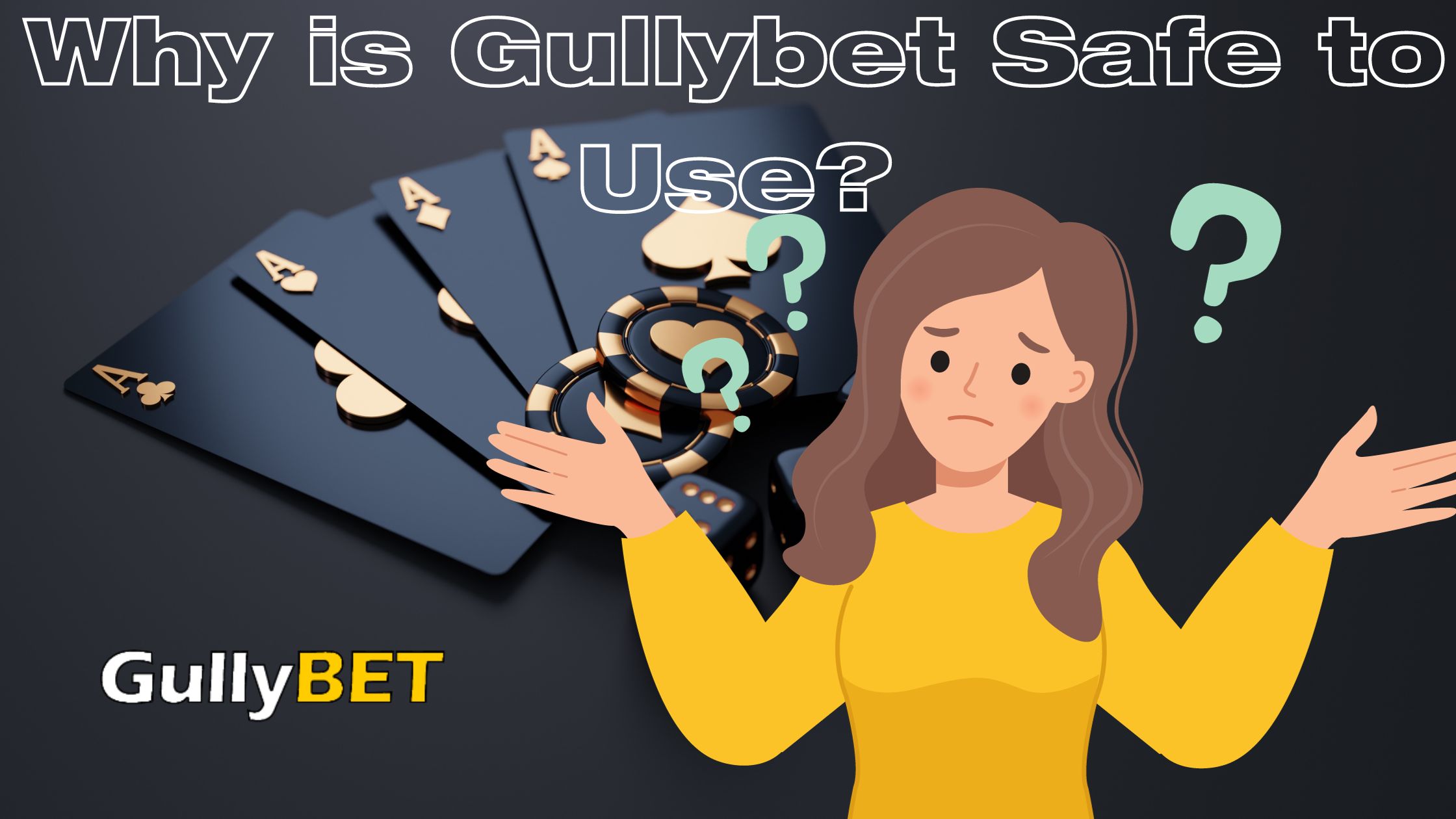 Safe to Use Gullybet